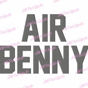 AIR BENNY - Bx - Machine Embroidery Font - Sizes 1&quot;,2&quot;,3&quot;,4&quot; Buy 2 get 1 FREE, air embroidery design, college, lillipadgifts, block font