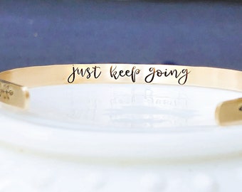 Hidden Message Bracelet - Just Keep Going - Botanical Bracelet - Inspirational Message Cuff -Encouragement Gift -Graduation Gift for Her