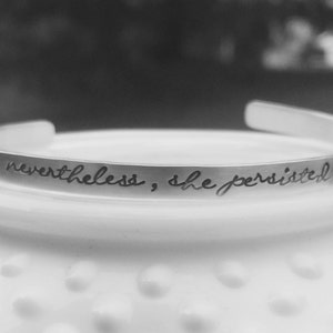 Nevertheless She Persisted Bracelet Nasty Woman Bracelet Thin Stacking Cuff Resistance Political Statement Jewelry Feminism image 3