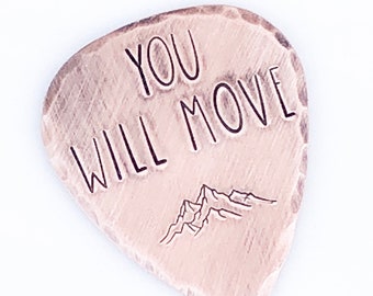 You Will Move Mountains Guitar Pick - Graduation Gift - Custom Guitar Pick - Mountain Guitar Pick - Guitar Player Gift