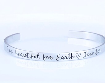 Sympathy Gift - Too Beautiful For Earth - Loss of a loved one - Memorial Bracelet - Grief Gift