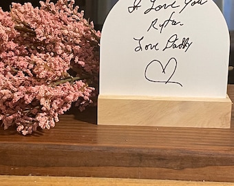 Custom Handwriting Memorial Gift Shelf Sitter Sign