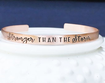 Custom Skinny Cuff Bracelet - Stronger Than the Storm - Inspirational Cuff Bracelet - Motivational Bracelet - Positive Message Jewelry