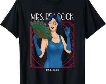 Mrs Peacock Clue Game Unisex t-shirt