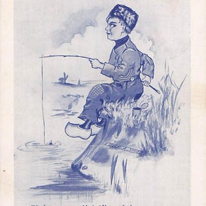May include: Blue and white illustration of a person fishing, wearing a hat and clogs, sitting on a tree stump. The image includes the text "Fishes vas jist like girls, Der best one always gets avays."