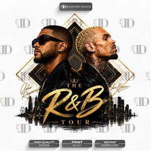 May include: A digital graphic design featuring Usher Raymond and Chris Brown in profile, set against a gold diamond frame and a city skyline. The text reads THE R&B TOUR, with the artists' names in script. The design includes gold accents.
