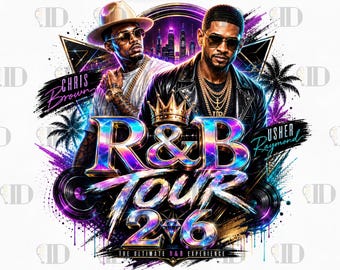 Chris Brown Usher R&B Tour 2026 PNG Digital Download Chrome Concert Shirt Graphic Retro Bootleg Sublimation Design