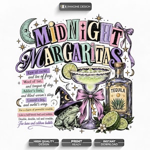 May include: A graphic illustration featuring the text Midnight Margaritas, a margarita glass with a lime slice, a tequila bottle, a frog wearing a witch hat, and a poem. The design includes pastel colors, stars, a crescent moon, and a purple bow.