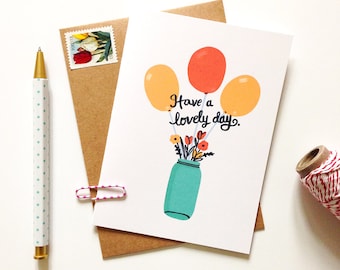 Have a Lovely Day Card - Everyday