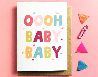 Oooh Baby Baby - New Baby Card