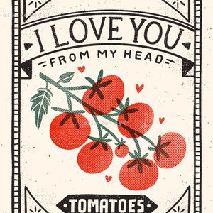 I Love You From My Head Tomatoes Digital Download 11x14 image 2