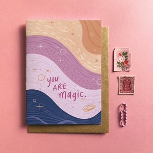 You Are Magic - Card, Everyday, Snail Mail