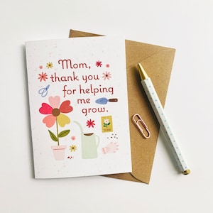 Mom, Thank You For Helping Me Grow Card- Mother's Day