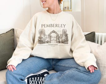 Pemberley Sweatshirt, Pride and Prejudice Crewneck, Jane Austen Book Lover Gift, Regency Aesthetic Bookish Reading Sweater
