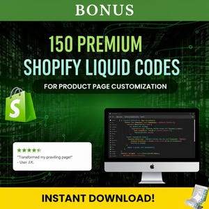 Op de afbeelding: Een promotionele afbeelding met de tekst "BONUS 150 PREMIUM SHOPIFY LIQUID CODES VOOR PRODUCTPAGINA AANPASSING". Bevat een groen winkelwagentas-icoon, een computerscherm met code en een klantbeoordeling. De woorden "DIRECT DOWNLOADEN!" zijn ook aanwezig.