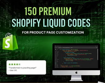 May include: A promotional graphic with the text "BONUS 150 PREMIUM SHOPIFY LIQUID CODES FOR PRODUCT PAGE CUSTOMIZATION." Includes a green shopping bag icon, a computer screen displaying code, and a customer review. The words "INSTANT DOWNLOAD!" are also present.