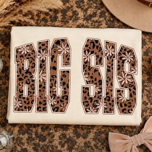 Big Sis PNG, Leopard Print Floral Big Sis Shirt Design, Big Sis Sublimation PNG, Digital Download
