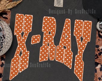 X-Ray PNG, Polka Dot X-Ray Tech Shirt Design, Cozy Autumn Radiology PNG, Retro Varsity Sublimation File