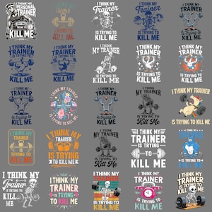 Puede incluir: Una colección de diseños gráficos con la frase "Creo que mi entrenador está tratando de matarme". Los diseños incluyen imágenes de esqueletos, personajes de dibujos animados y equipos de gimnasio, en varios colores.