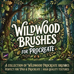 Op de afbeelding: Een digitale afbeelding met de tekst Wildwood Brushes for Procreate in witte letters, omringd door illustraties van eikenbladeren, eikels, varens en bessen in een bosrijke omgeving. Het Procreate-app-icoon is zichtbaar in de linkerbenedenhoek.