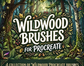 WildWood Brushes for Procreate - 25 Nature Brushes, Pine Trees, Textures, and Forest Foliage -Illustration Kit for iPad and Enchanted Forest