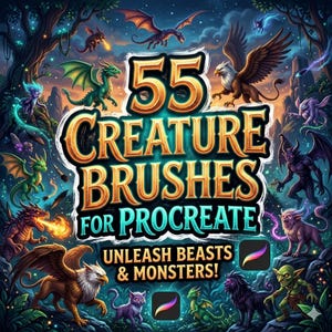 May include: Digital art graphic with the text "55 Creature Brushes for Procreate" in gold and white. The image features various fantasy creatures like dragons, griffins, and goblins, with the tagline "Unleash Beasts & Monsters!"