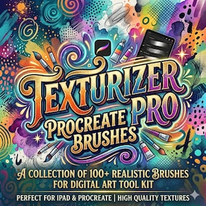 May include: Colorful digital art graphic with the words "TEXTURIZER PRO PROCREATE BRUSHES". The image includes paint tubes, paint brushes, and a tablet. Text at the bottom reads "A COLLECTION OF 100+ REALISTIC BRUSHES FOR DIGITAL ART TOOL KIT".
