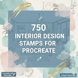 Könnte beinhalten: Ein Bild mit blauem Hintergrund und Aquarellakzenten zeigt den Text "750 INTERIOR DESIGN STAMPS FOR PROCREATE" in Weiß. Das Bild enthält Strichzeichnungen von Innenarchitekturelementen und den Text "instant download".