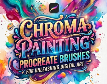 Chroma Painting Procreate Brushes, Pinselset für lebendige Farbmalerei für iPad, Digital Art, Illustration & Texturmalerei-Werkzeuge und Pinsel