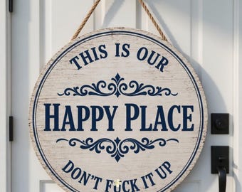 This Is My Happy Place Wooden Sign, Funny Rustic Porch Decor, Farmhouse Door Hanger, Humorous Outdoor Wall Art, Gift for New Home