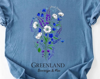 Subtle FDT Shirt, Floral Greenland Map Subtle Resistance Political Tshirt, Comfort Colors Anti Trump Tee