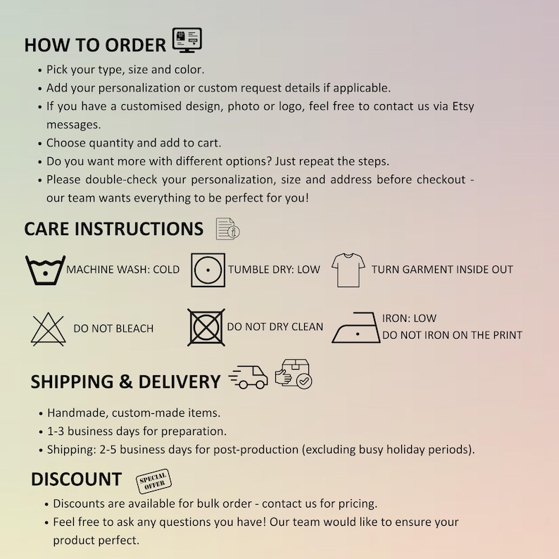 May include: A graphic with instructions for ordering, care, and shipping. The text includes steps for personalization, washing instructions, and a discount offer. Icons illustrate washing, drying, and ironing guidelines.