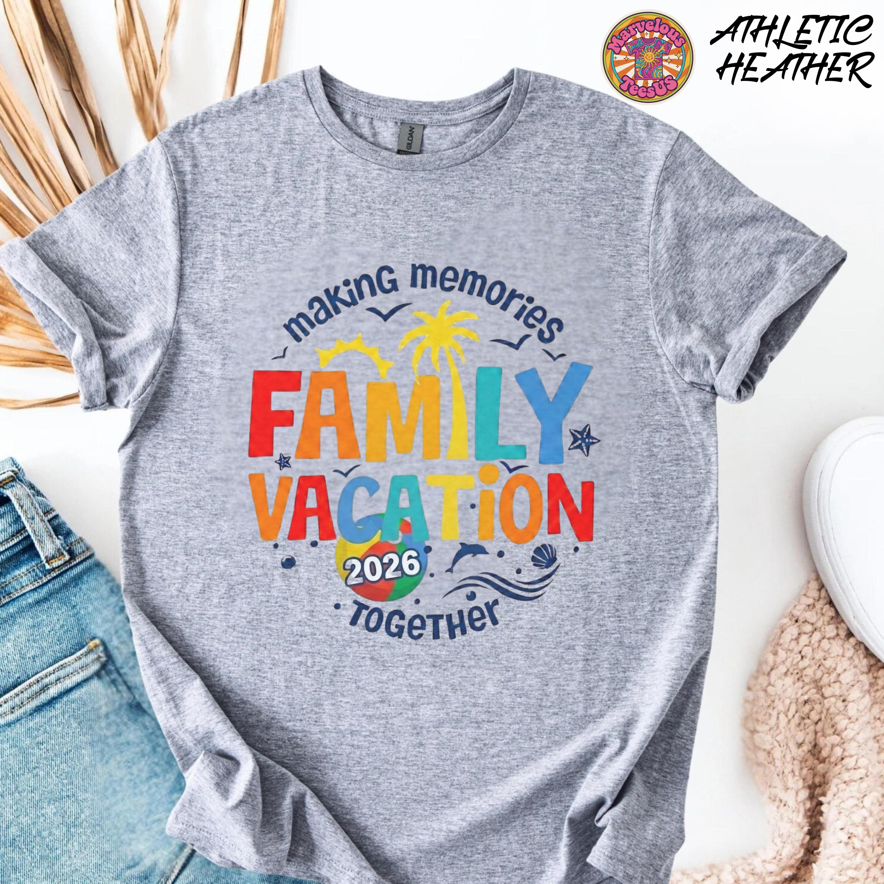 Custom Family Vacation 2026 Shirt, Matching Memories Shirt, Custom ...