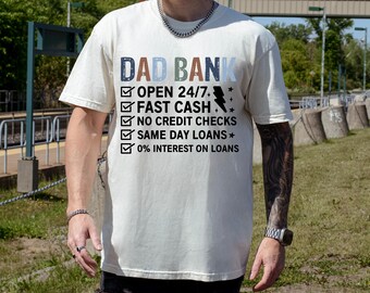 Comfort Colors Funny Dad Shirt, Dad Bank Shirt, Fathers Day Shirt, Dad Gift Funny, Dad Joke Shirt, Gift For Dad From Kids, New Dad Shirt