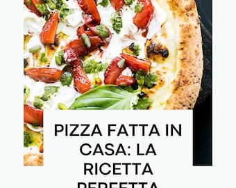 How to Make Pizza at Home: Discover the Perfect Recipe