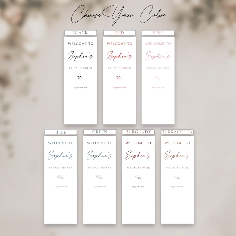 May include: A selection of bridal shower welcome signs in various colours. Each sign says "Welcome to Sophia's Bridal Shower" with the date August 8th, 2020. The colour options are black, red, pink, blue, green, burgundy, and terracotta.