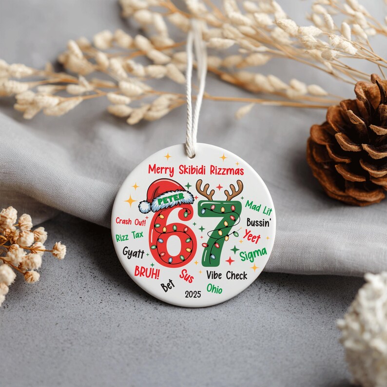 67 Ornament, 67 Gift, Custom Name 6 7 Ornament, Funny Kids Christmas ...