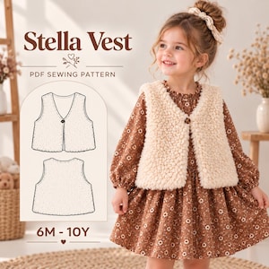 May include: A PDF sewing pattern for a Stella Vest, sized 6M-10Y. The image displays a technical line drawing of a sleeveless vest with a single button closure, alongside a child wearing a cream-coloured, textured fleece vest over a brown floral dress.