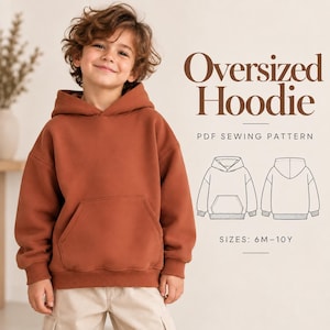 Puede incluir: Una sudadera con capucha oversize de color óxido con bolsillo tipo canguro, mangas largas y capucha. El texto dice Oversized Hoodie PDF SEWING PATTERN SIZES: 6M-10Y, junto a dos bocetos técnicos de líneas que muestran vistas frontal y trasera.