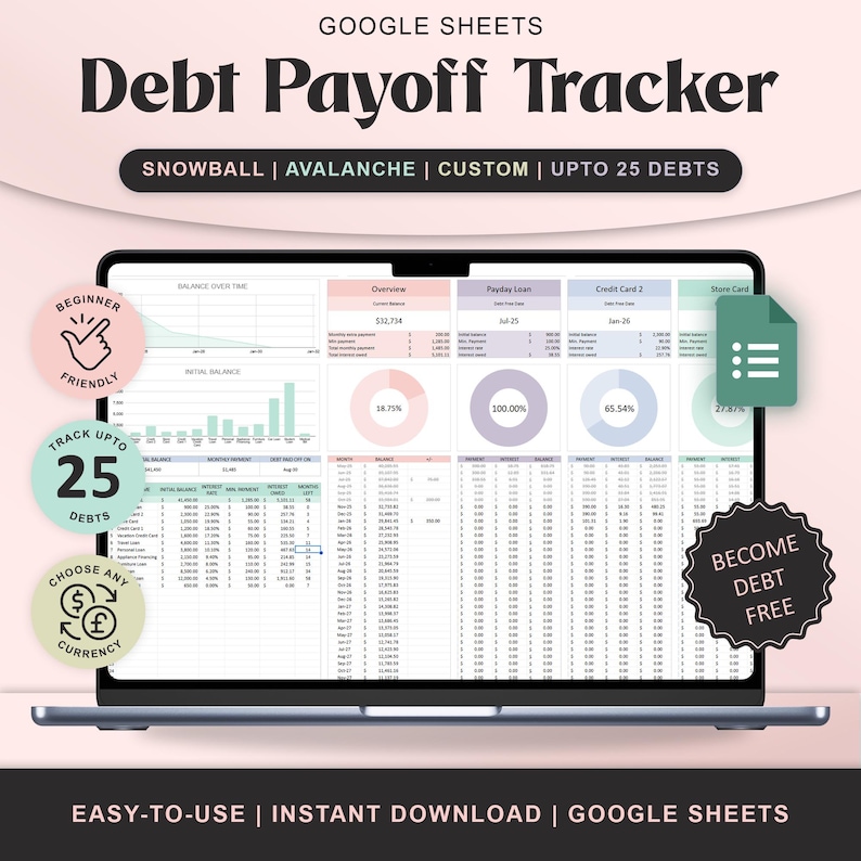 May include: A laptop screen displays a debt payoff tracker spreadsheet. The title reads "Debt Payoff Tracker" with options for Snowball, Avalanche, and Custom methods. Features include tracking up to 25 debts, beginner-friendly design, and currency selection.