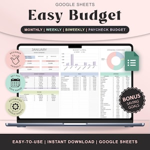 May include: A laptop screen displays a Google Sheets budget template. The title "Easy Budget" is at the top, with options for monthly, weekly, biweekly, and paycheck budgets. Icons indicate beginner-friendly, date range, and automated features.