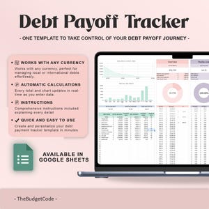 May include: A laptop screen displays a debt payoff tracker template. The title "Debt Payoff Tracker" is at the top. Features include currency compatibility, automatic calculations, instructions, and ease of use. The template is available in Google Sheets.