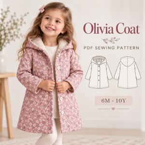 May include: A PDF sewing pattern for the Olivia Coat, featuring a pink floral hooded coat with a cream-colored sherpa lining and buttons. The image displays a technical line drawing of the front and back of the coat, with the text 6M - 10Y.