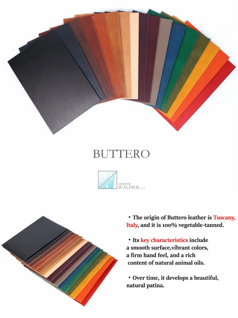 May include: A selection of colourful leather swatches in a fan shape, showcasing shades from black to vibrant red and green. The word "BUTTERO" is visible. The leather is vegetable-tanned and originates from Tuscany, Italy.