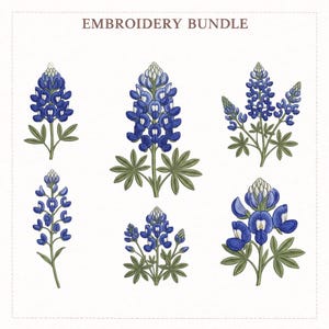 May include: An embroidery bundle with six illustrations of bluebonnet flowers. The flowers are blue with green leaves and white details. The text "EMBROIDERY BUNDLE" is at the top of the image.