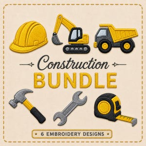 Könnte beinhalten: Ein digitales Stickerei-Design-Set mit dem Titel Construction BUNDLE mit sechs Symbolen: ein gelber Schutzhelm, ein Bagger, ein Muldenkipper, ein Hammer, ein Schraubenschlüssel und ein Maßband. Der Text lautet Construction BUNDLE und 6 EMBROIDERY DESIGNS.