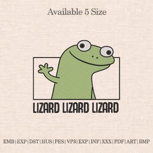 Funny Lizard Embroidery Design, Cute Cartoon Lizard Embroidery File, Meme Lizard Machine Embroidery Pattern, Funny Animal Embroidery Design