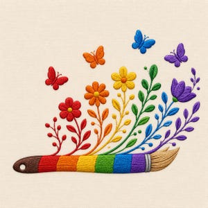 May include: An embroidery design featuring a paintbrush with a rainbow-striped handle. From the bristles, colorful flowers and green leafy stems emerge in a spectrum of red, orange, yellow, green, blue, and purple, accented by small butterflies.