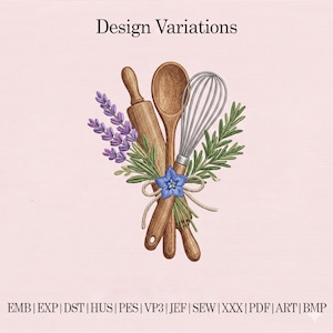 Pode incluir: Um design bordado com um rolo, uma colher de pau e um batedor, acentuado com lavanda, alecrim e uma flor azul. As palavras "Design Variations" estão no topo. Abaixo estão os formatos de arquivo de bordado.