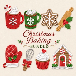 May include: An embroidery design set featuring a red mug with a candy cane, a green mug with marshmallows, a star-shaped cookie, a wooden rolling pin, a red oven mitt, a whisk, a cupcake, and a gingerbread house with the text Christmas Baking BUNDLE.